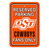 Oklahoma State Cowboys Sign 12x18 Plastic Reserved Parking Style - Team Fan Cave